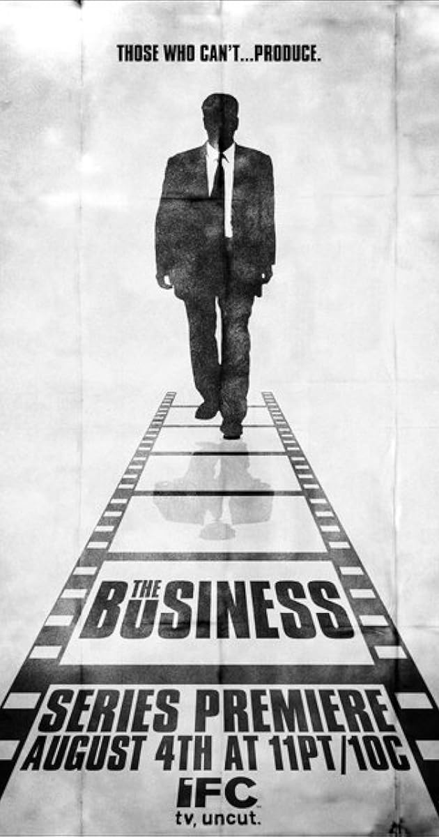 The Business (TV Series 20062007) IMDb