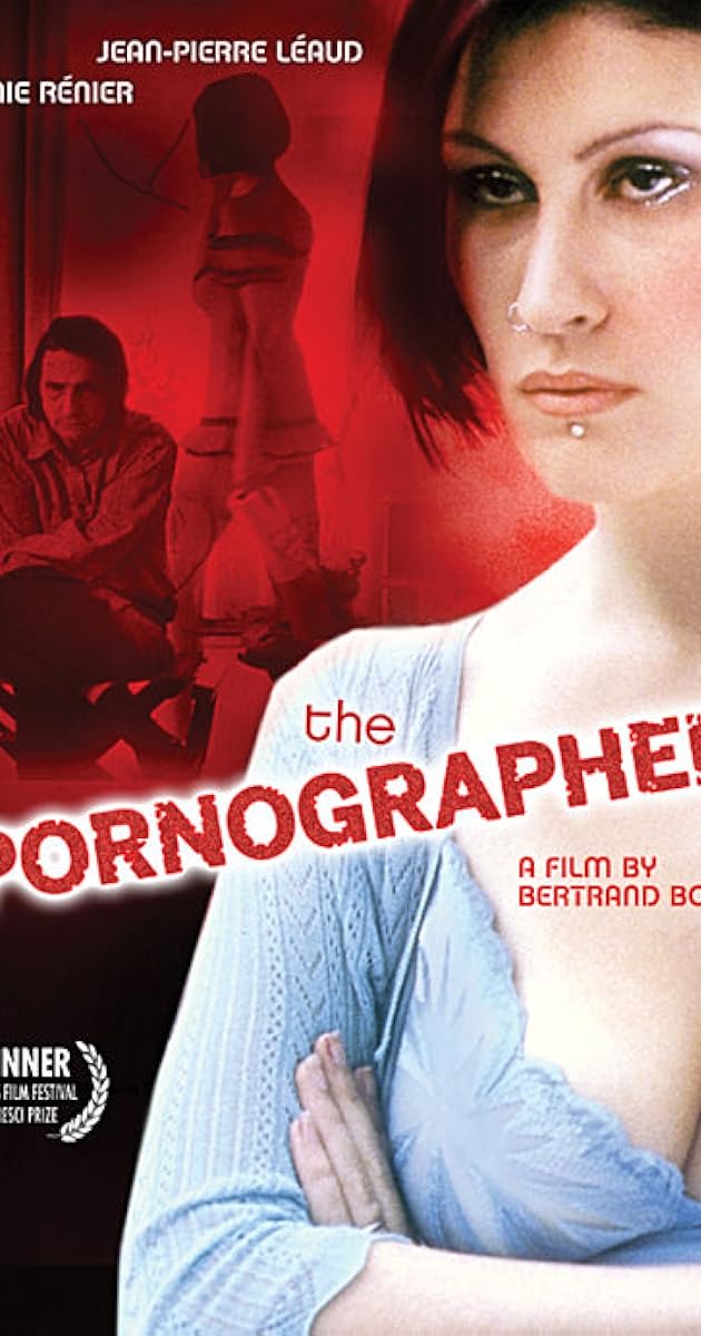 Le pornographe (2001) - Full Cast & Crew - IMDb