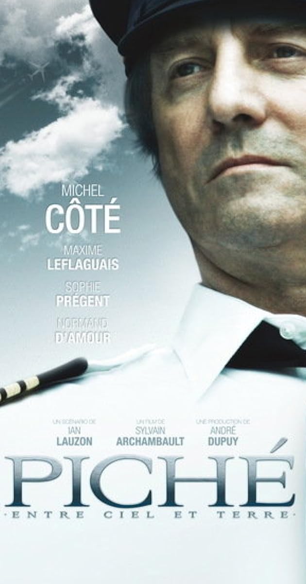Piché Entre Ciel Et Terre Film Complet