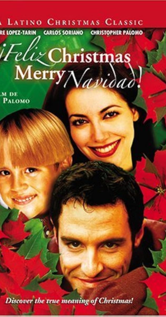 Feliz Christmas, Merry Navidad (TV Movie 1999) IMDb