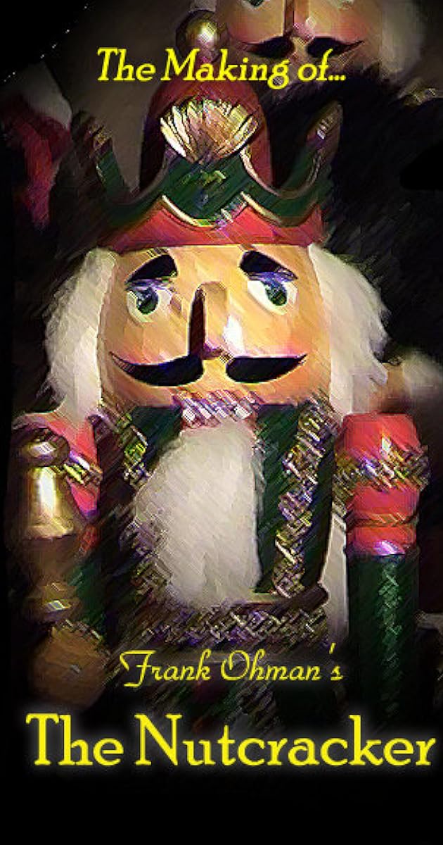 The Making of The Nutcracker (Video 2010) IMDb