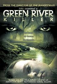 Green River Killer (Video 2005) - IMDb