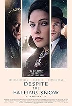 Despite the Falling Snow