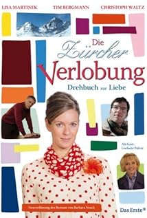 Die Zürcher Verlobung - Drehbuch Zur Liebe