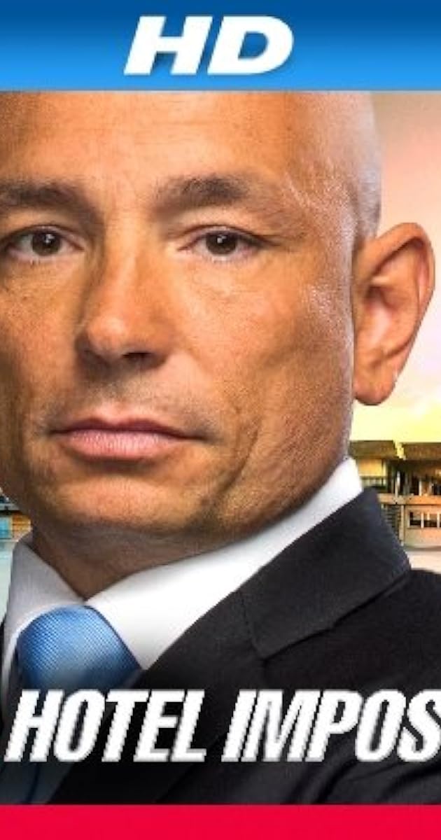 Hotel Impossible (TV Series 2012 ) Episodes IMDb