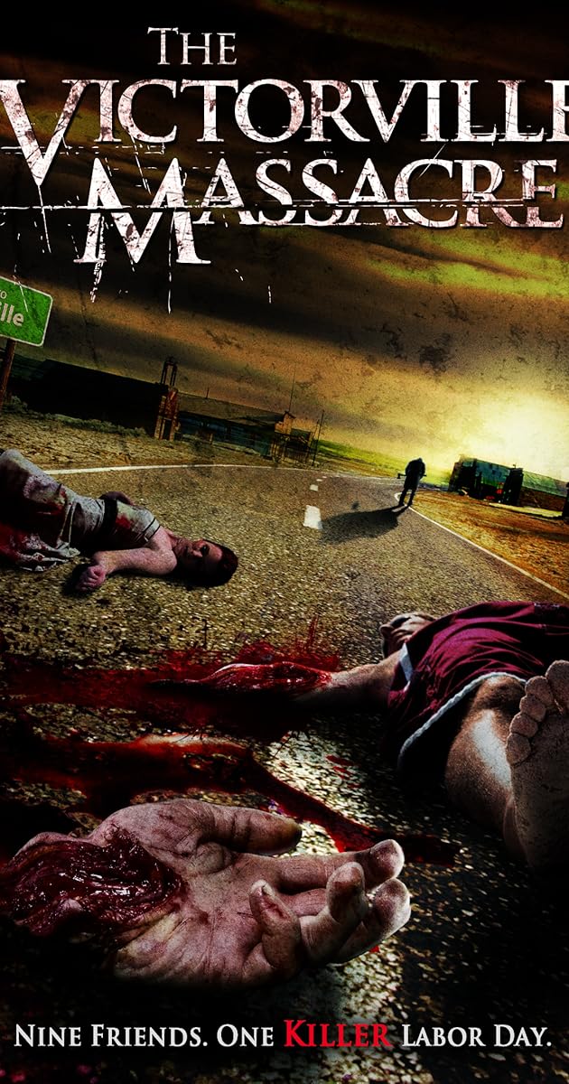 The Victorville Massacre (2011) IMDb