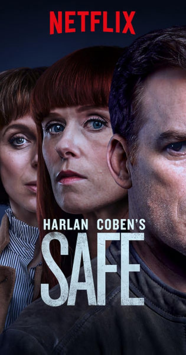 Safe (TV Series 2018 ) IMDb